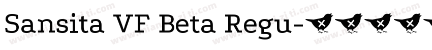 Sansita VF Beta Regu字体转换